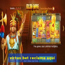 virtus bet reclame aqui